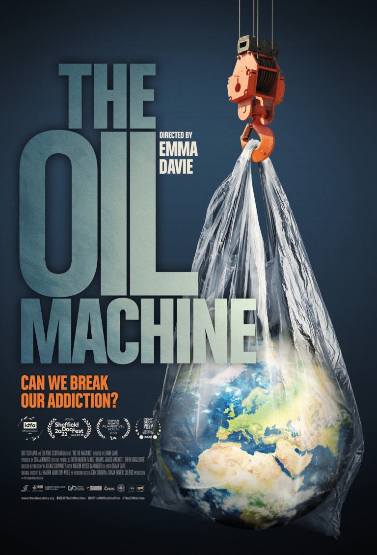 Poster for The Oil Machine featuring the planet Earth in a clear plastic bag being lifted by what looks like a crane